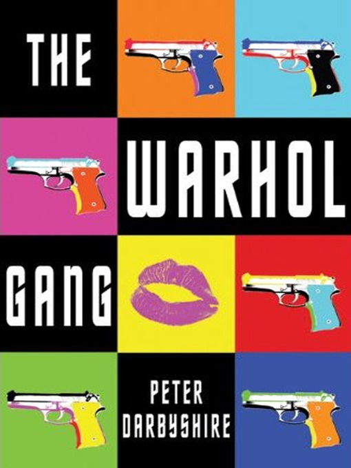 Title details for Warhol Gang by Peter Darbyshire - Available